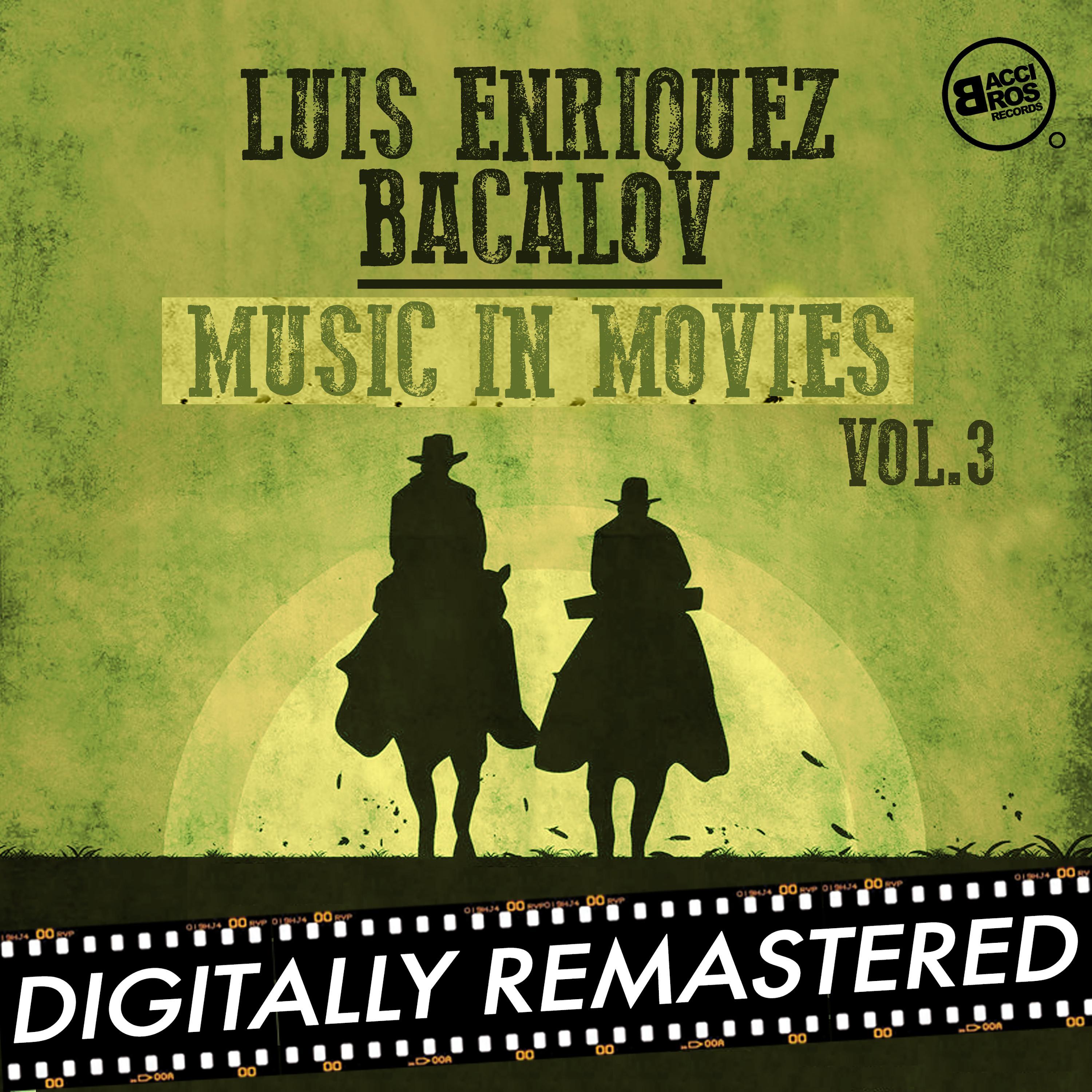 Luis Enriquez Bacalov Music in Movies, Vol. 3