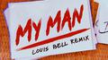 My Man (Louis Bell Remix)专辑
