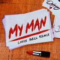 My Man (Louis Bell Remix)专辑