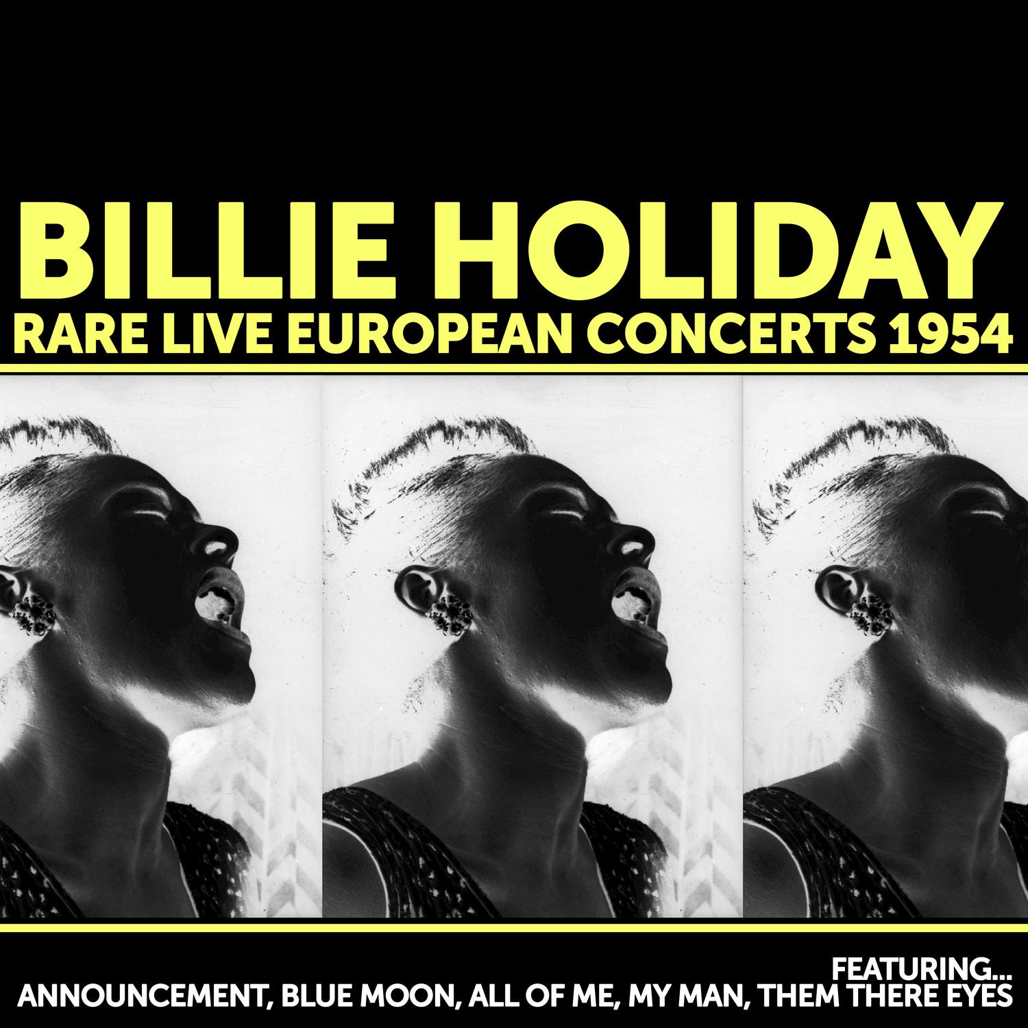 Billie Holiday: Rare Live European Concerts 1954 (Live)专辑