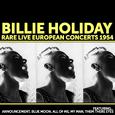 Billie Holiday: Rare Live European Concerts 1954 (Live)