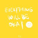 Everything Will Be Okay专辑