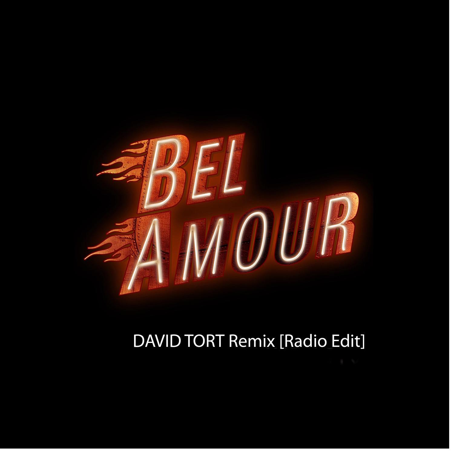 Bel amour (David Tort Remix) [Radio Edit]