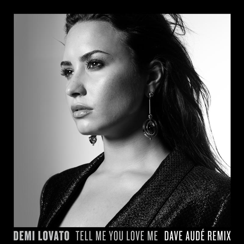 Tell Me You Love Me (Dave Audé Remix)专辑