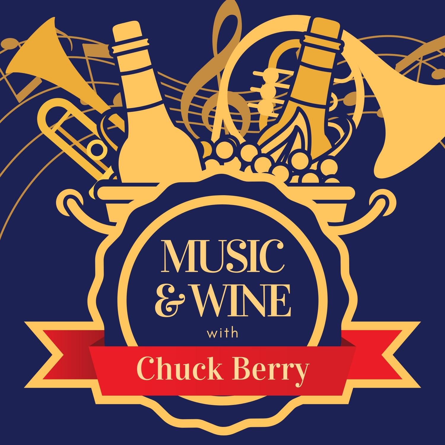 Music & Wine with Chuck Berry
