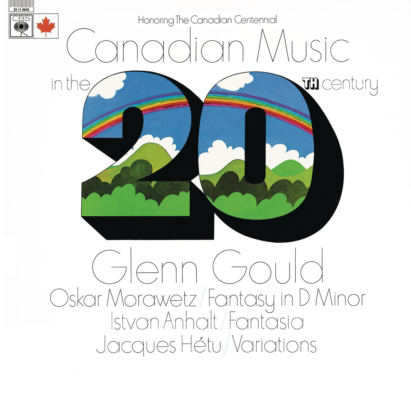 Canadian Music in the 20th Century (Gould Remastered)