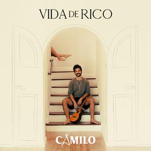 Vida de Rico - Camilo (BB Instrumental) 无和声伴奏 （升7半音）