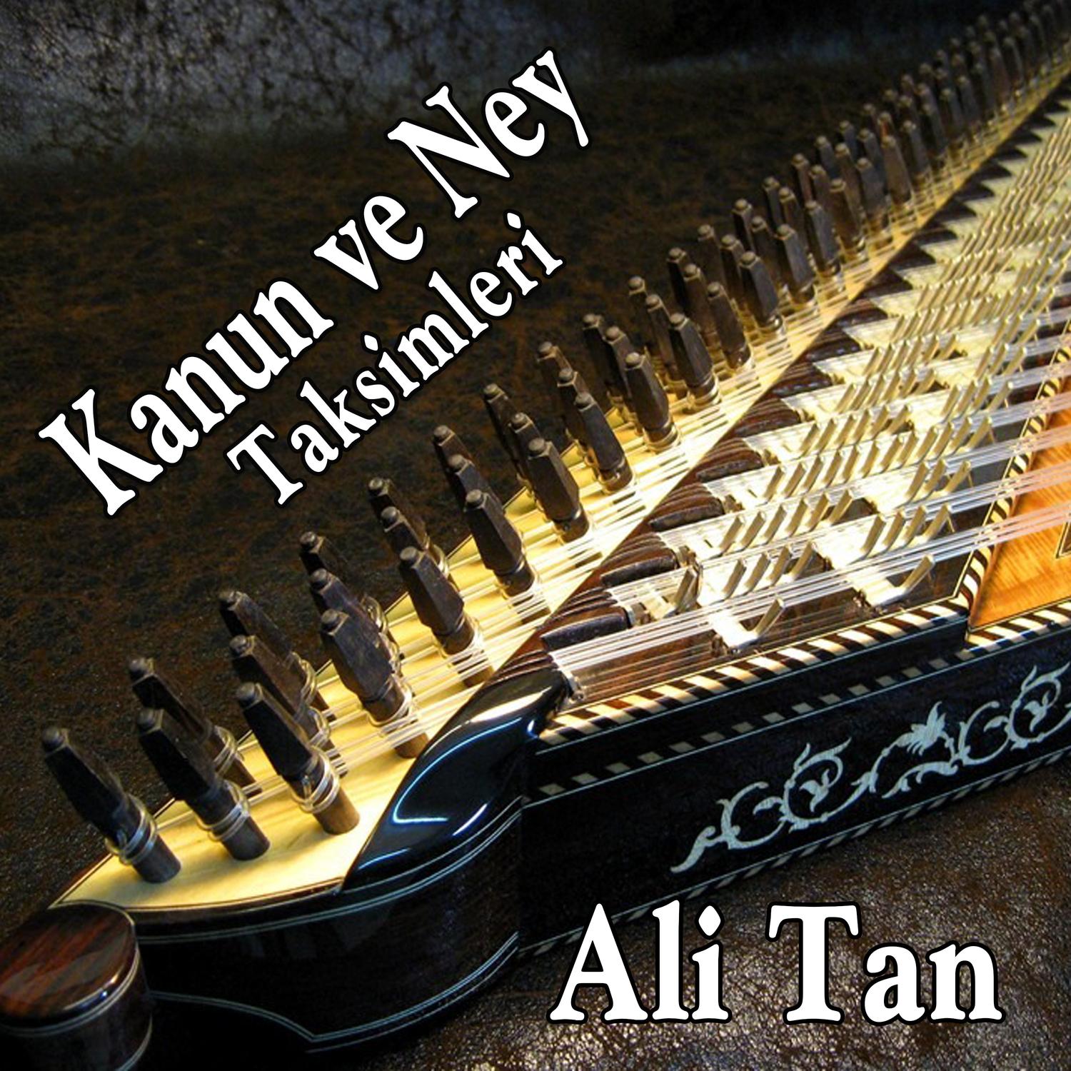Kanun ve Ney Taksimleri