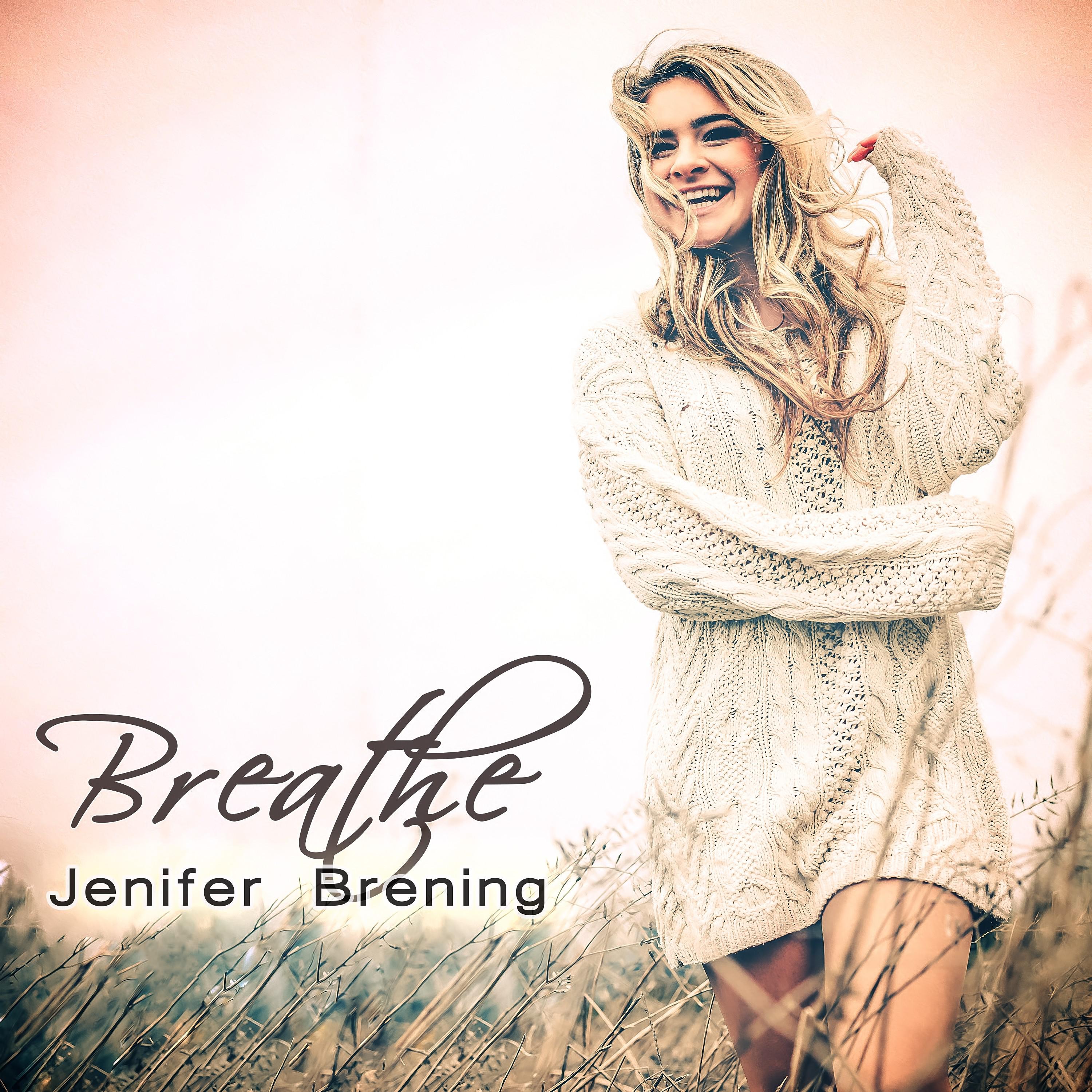 Jenifer Brening - Breathe (Casa & Nova Remix)