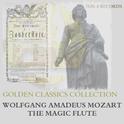 Wolfgang Amadeus Mozart: The Magic Flute - Die Zauberflöte专辑