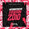 DJ Lipe Da Zn - Automotivo do Everson Zoio