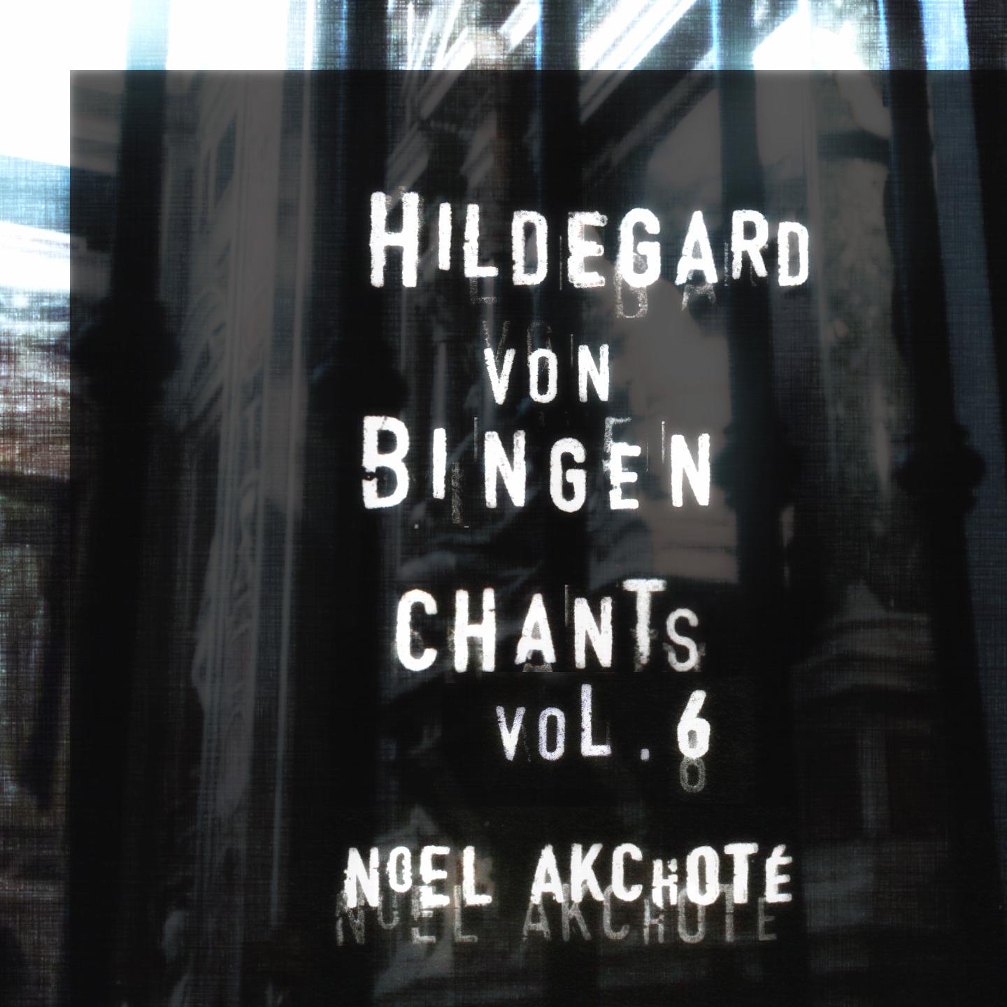 Hildegard Von Bingen: Chants, Vol. 6 (Arr. for Guitar)
