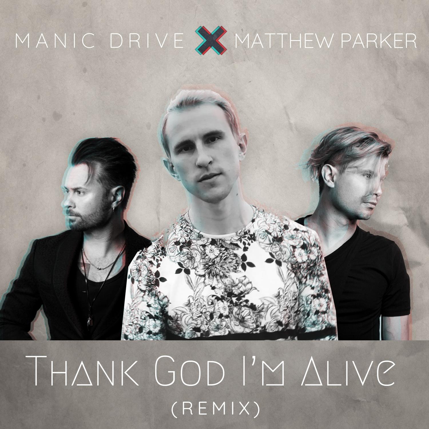 Thank God I'm Alive (Remix)
