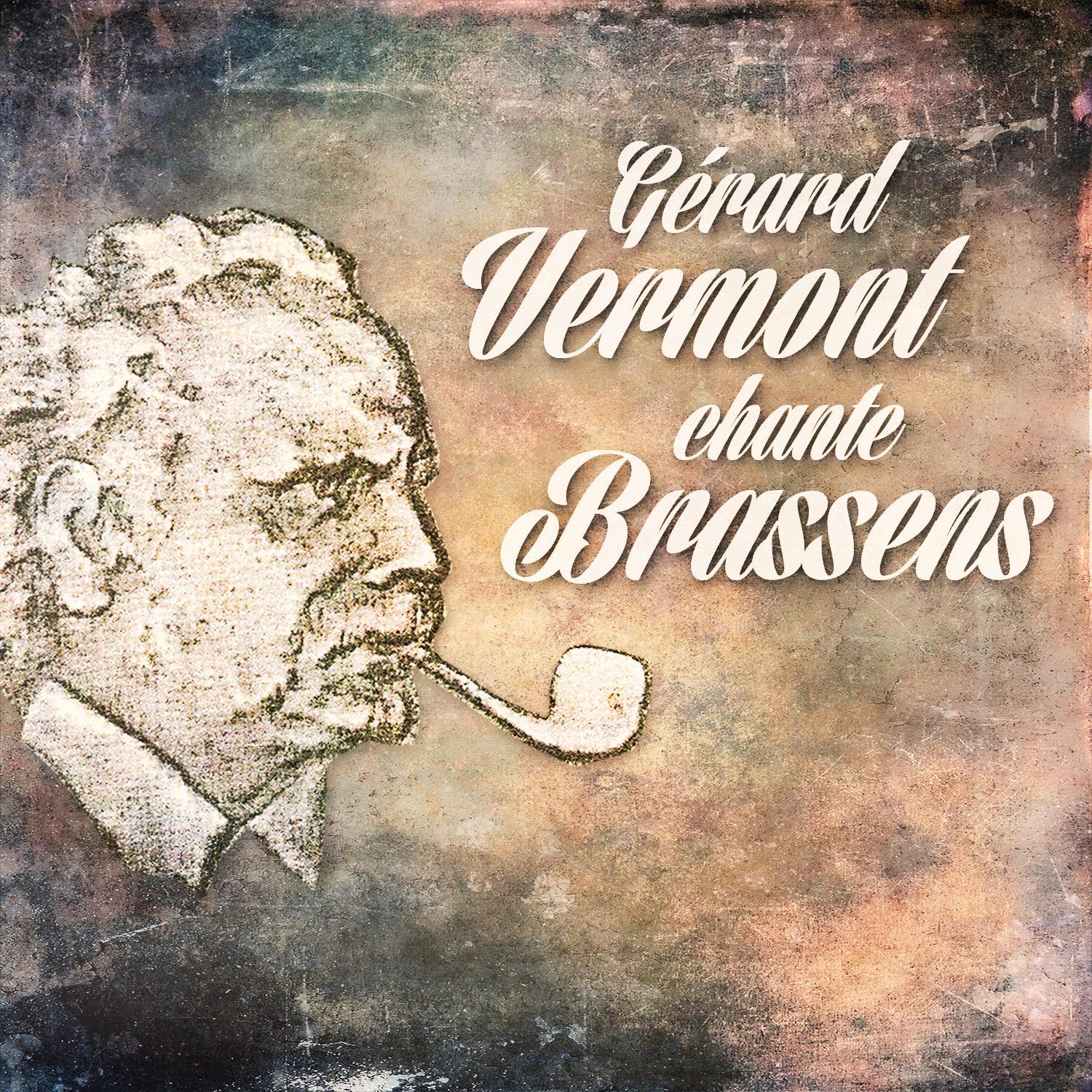Gérard Vermont chante Brassens