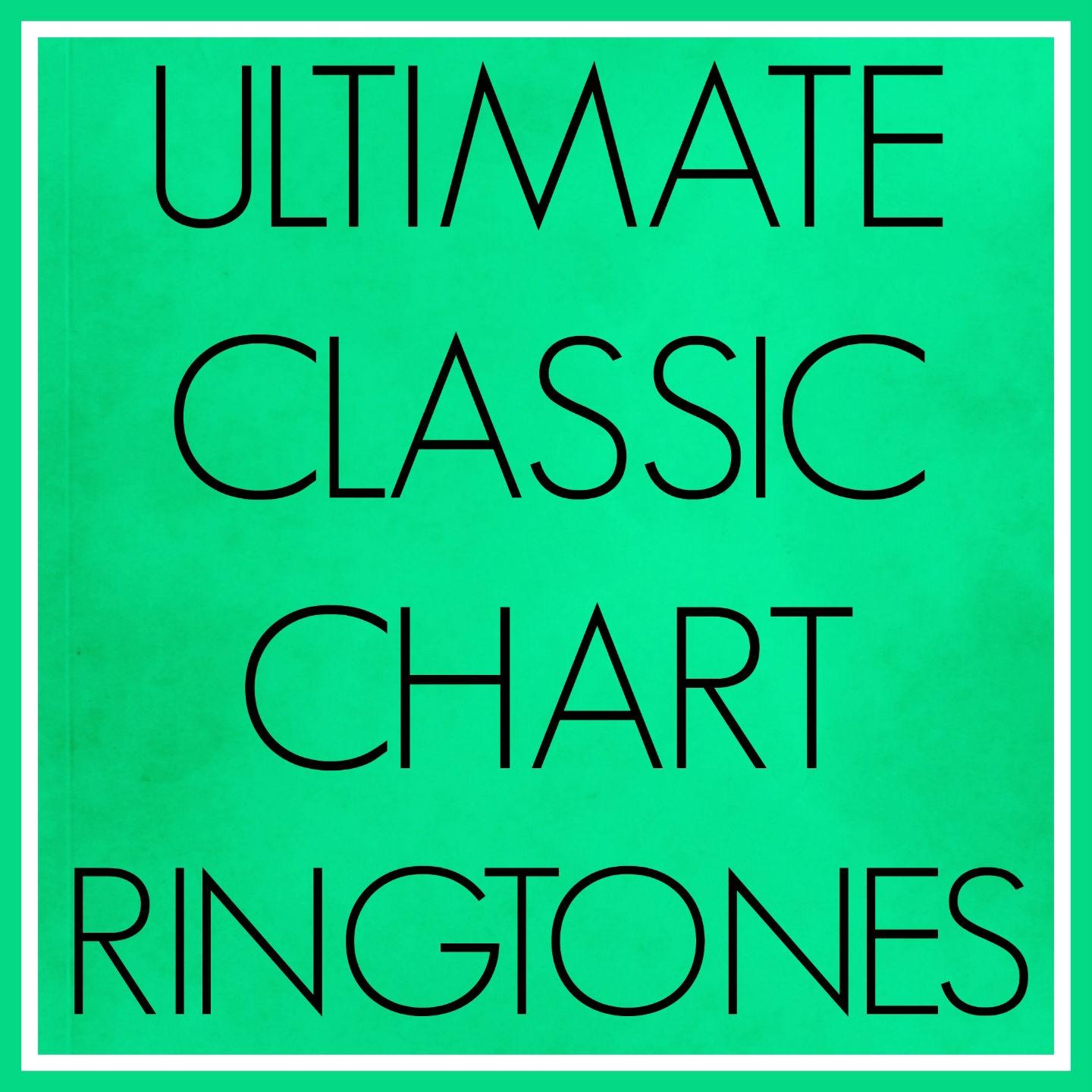 Ultimate Classic Chart Ringtones #9