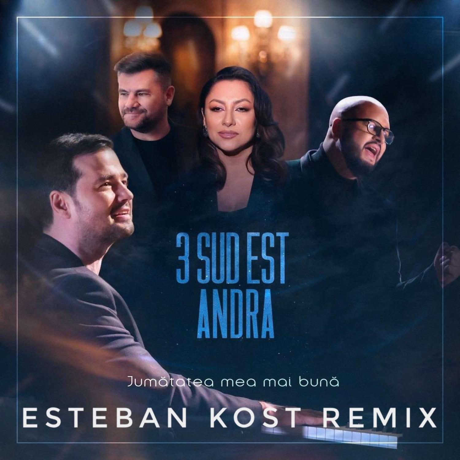 Jumatatea Mea Mai Buna (Esteban Kost Remix)