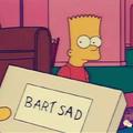 Bart Sad