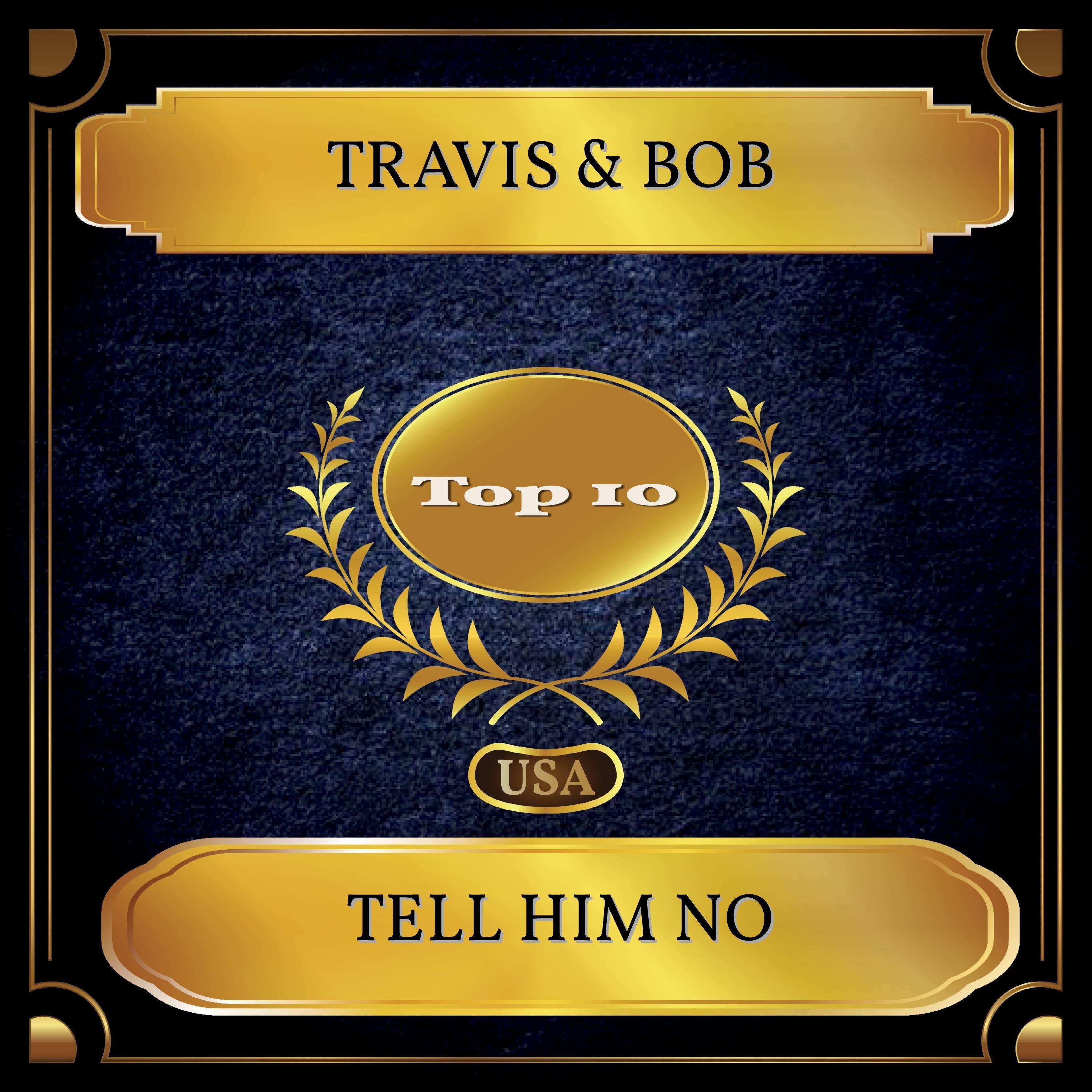 Tell Him No (Billboard Hot 100 - No. 08)