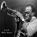 E.S.P. - Miles Davis