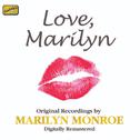 MONROE, Marilyn: Original Recordings (Love, Marilyn) (1953-1958)