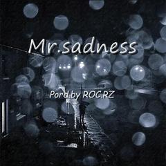 Mr.sadness