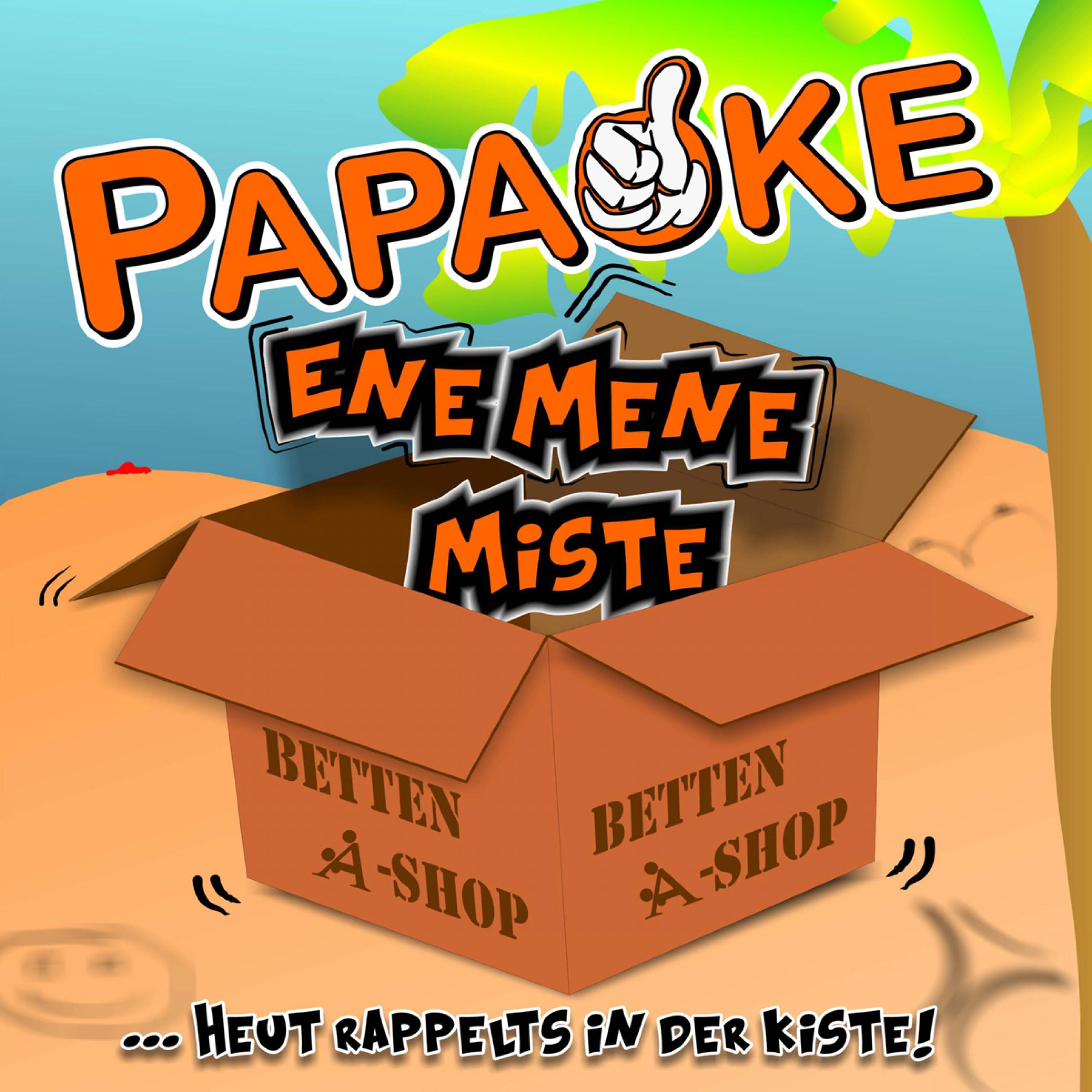 Ene Mene Miste (...heut' rappelts in der Kiste)