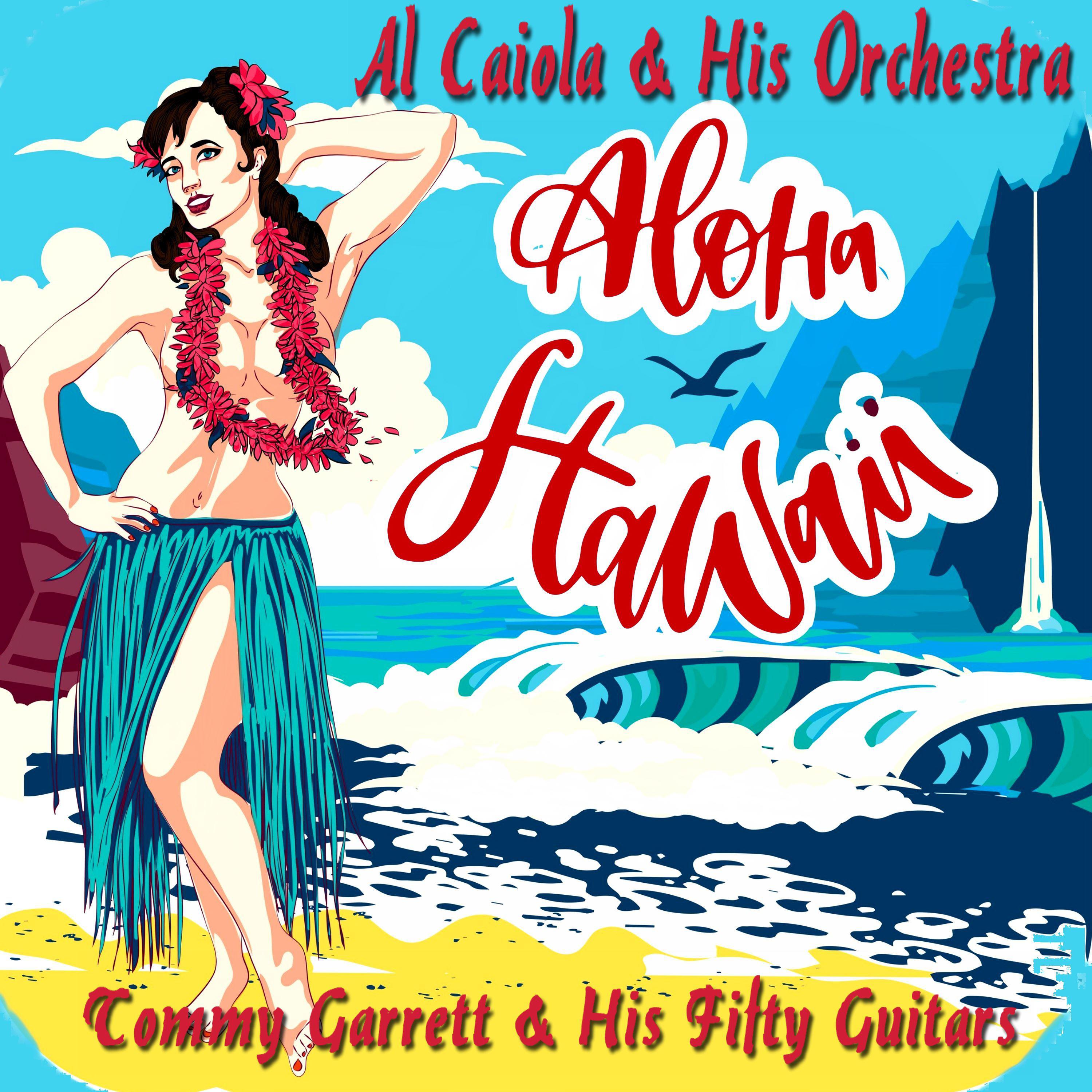 Al Caiola & His Orchestra - Hawaiian Wedding Song