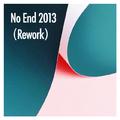 No End 2013