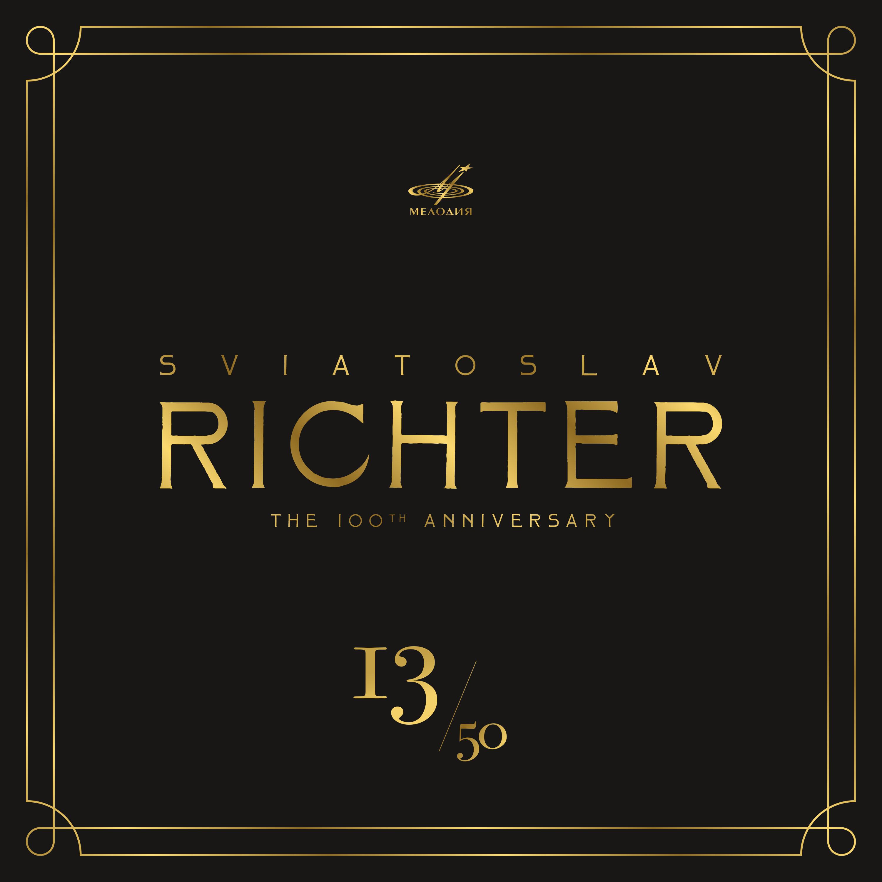 Sviatoslav Richter 100, Vol. 13 (Live)专辑