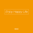 Enjoy happy life【已售】