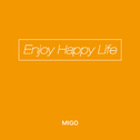 Enjoy happy life【已售】