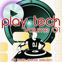 Play Tech, Vol. 1 (40 Tracks Special Selection)