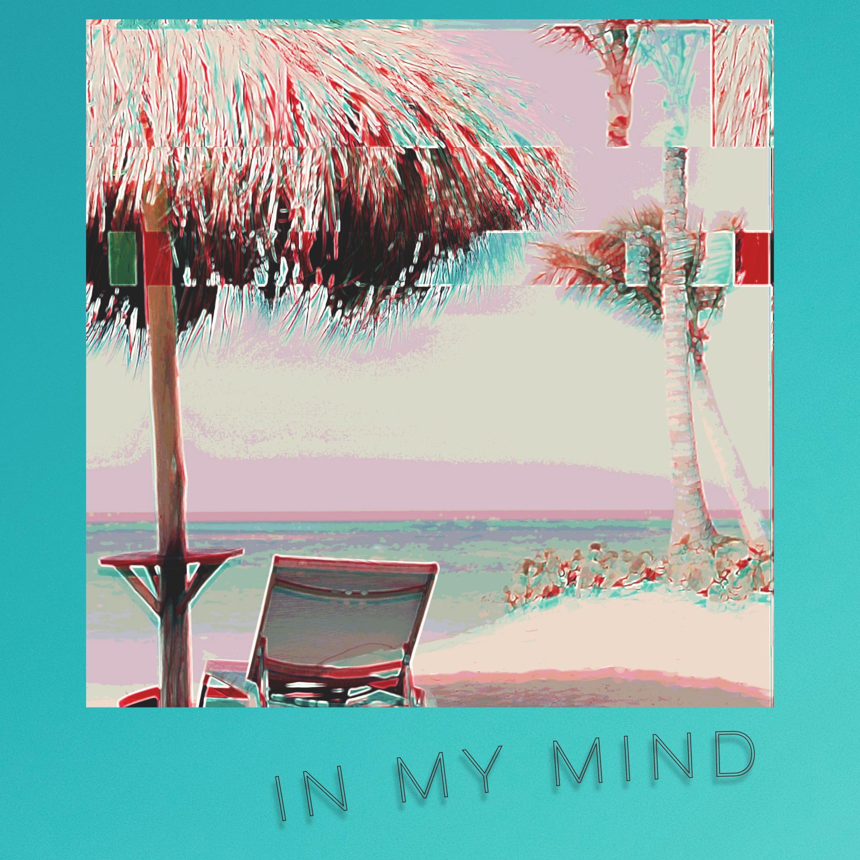 In My Mind