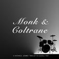 Monk & Coltrane