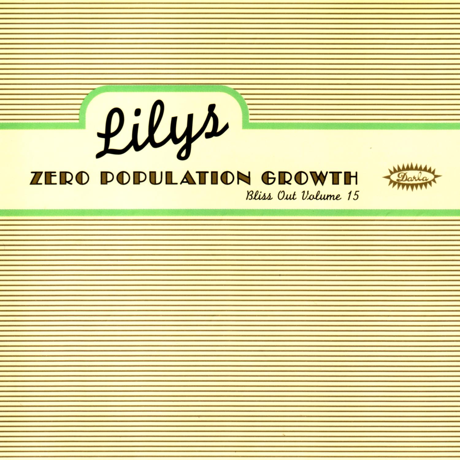 Zero Population Growth: Bliss Out V.15
