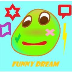 Funny Dream