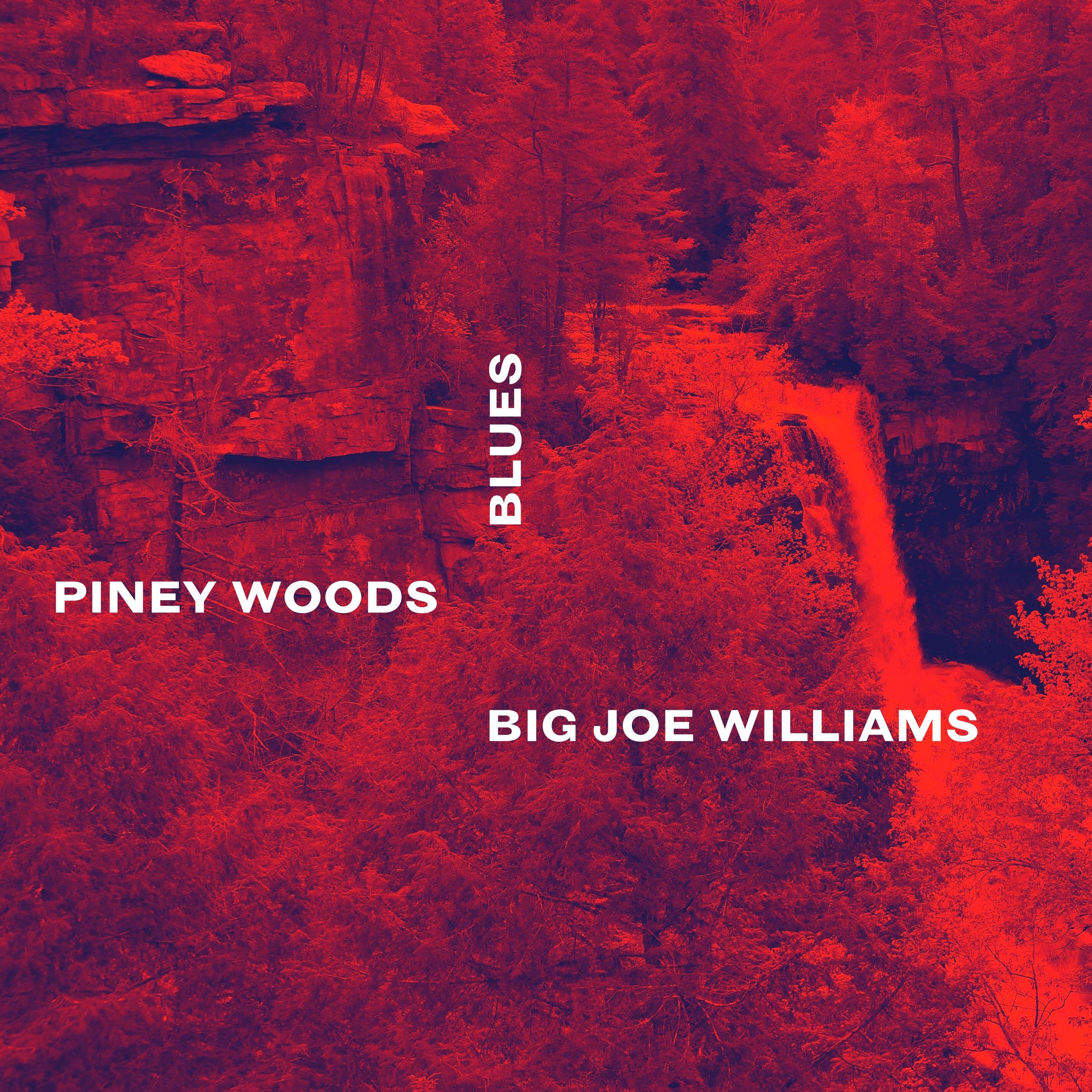 Piney Woods Blues