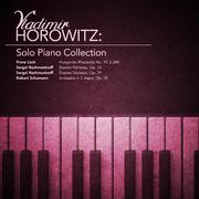 Vladimir Horowitz: Solo Piano Collection