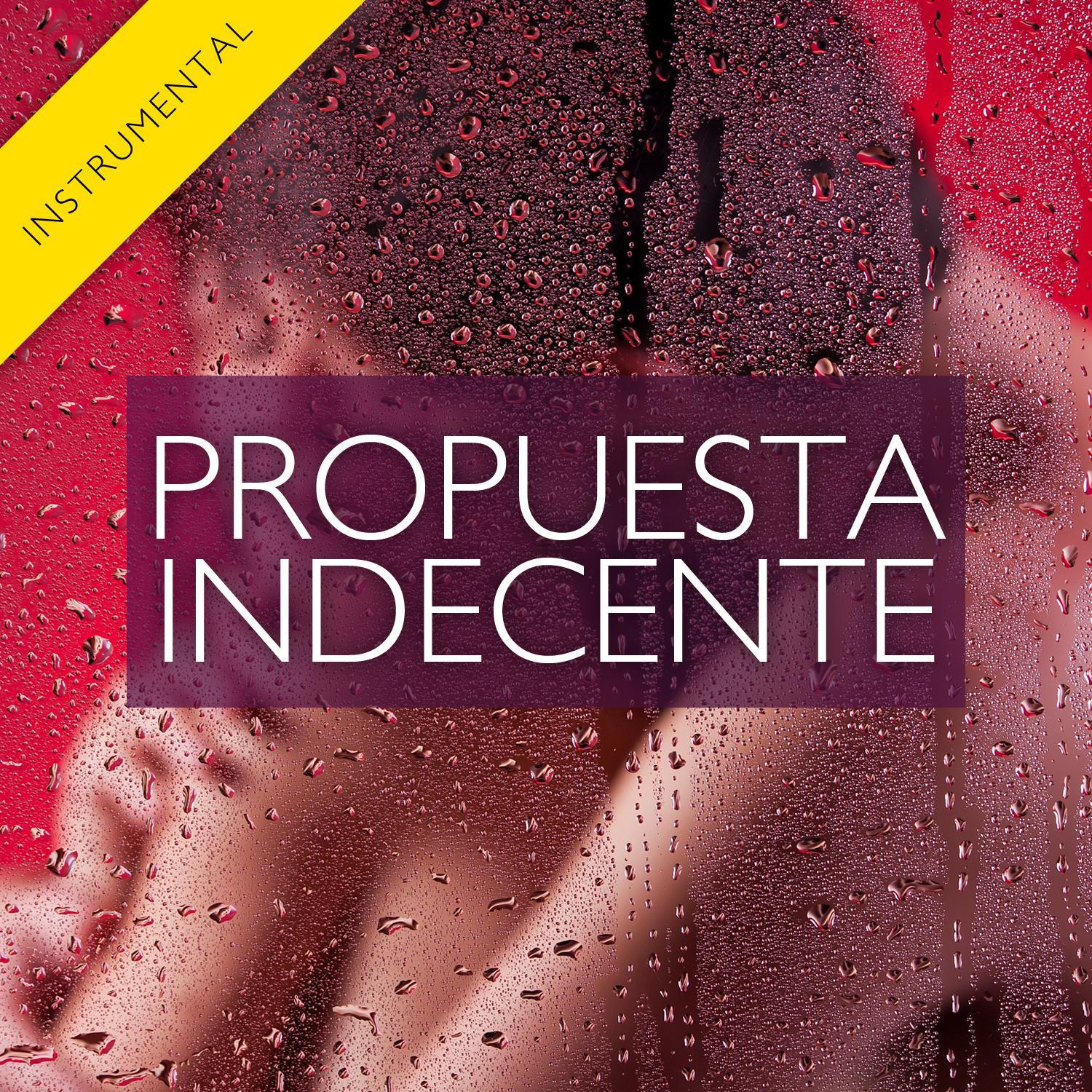 Propuesta Indecente (Instrumental Version) - Single专辑