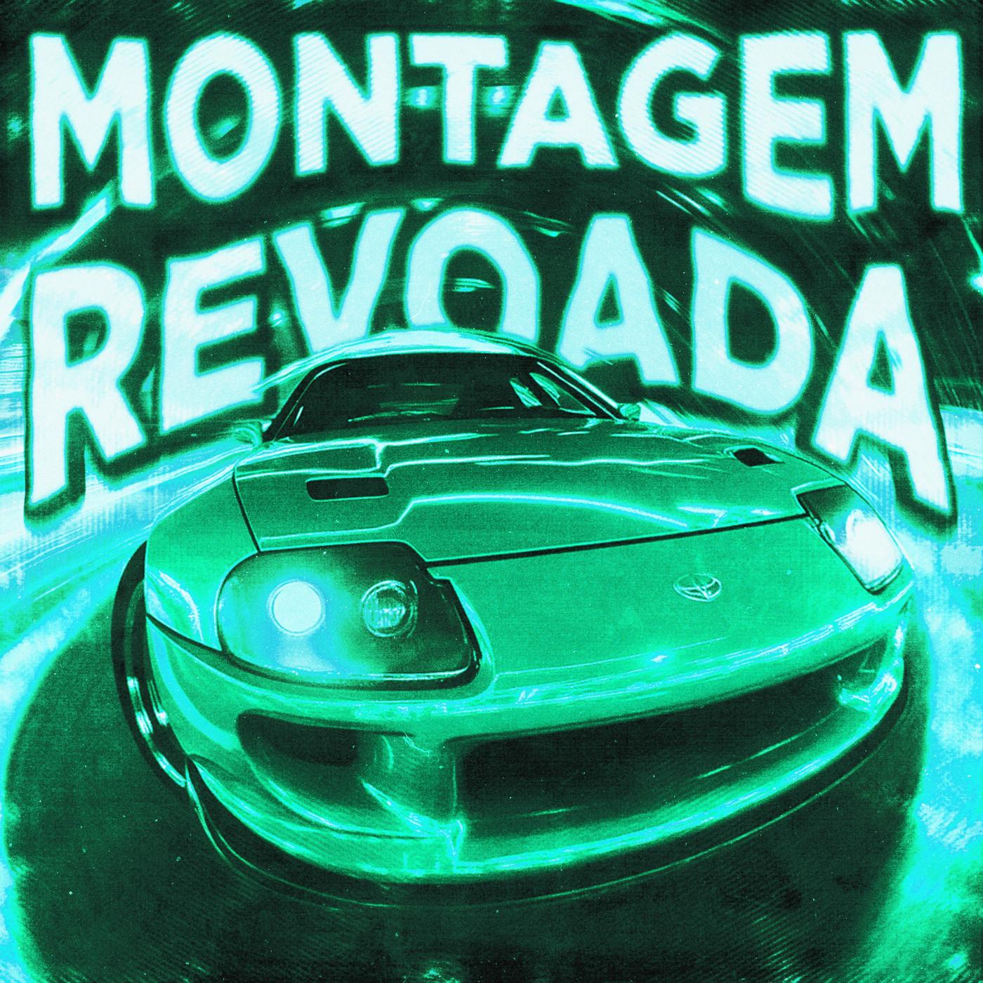 MONTAGEM REVOADA