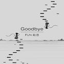 GOODBYE