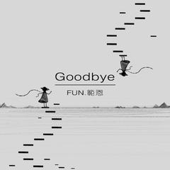 GOODBYE