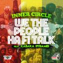 We The People Ha Fi Talk专辑