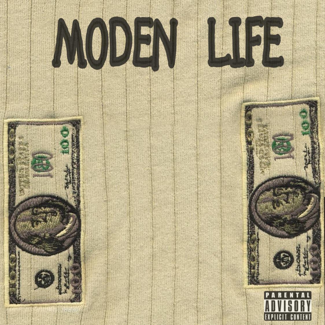 MODEN LIFE