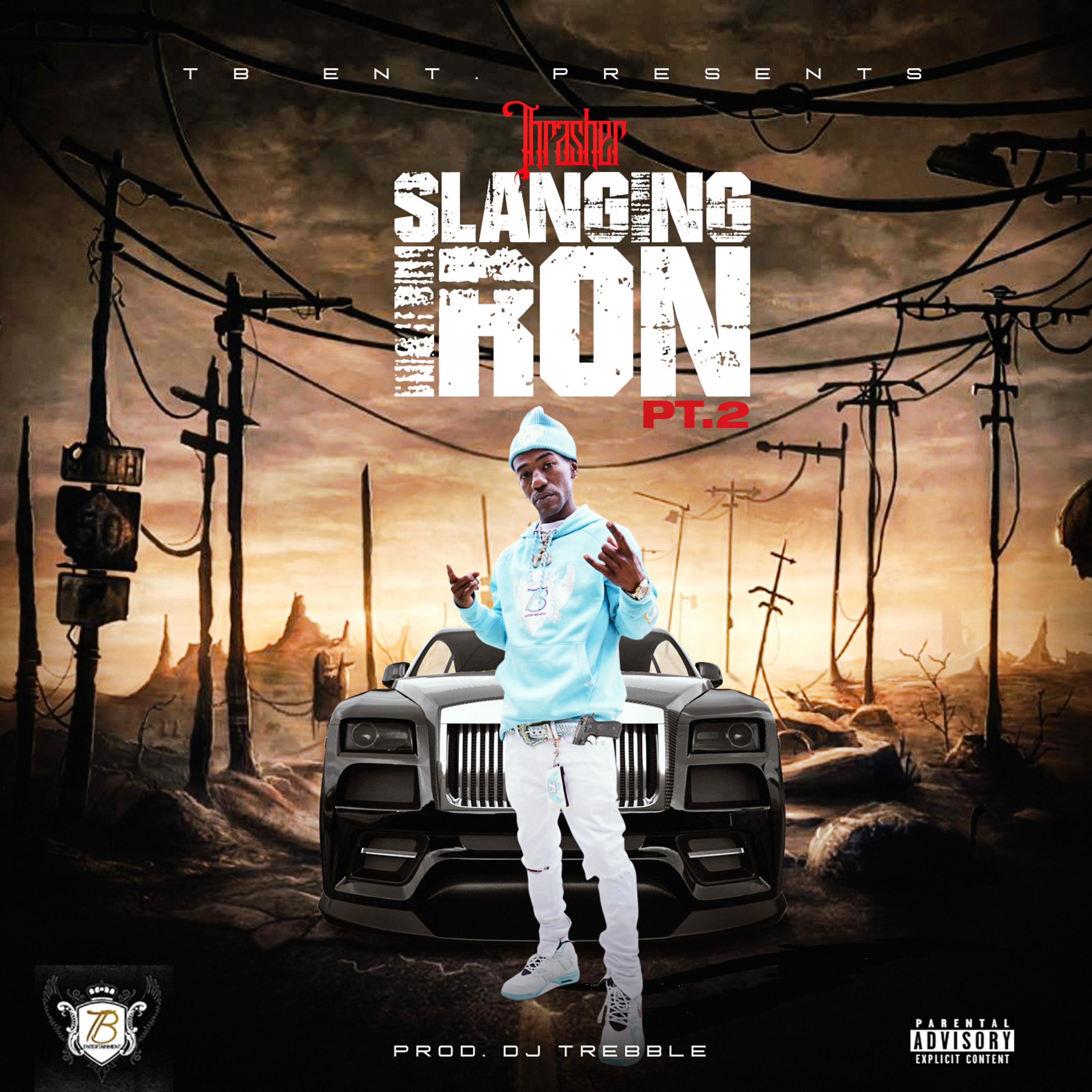 Slangin Iron Pt2