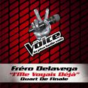 J'Me Voyais Déja - The Voice 3专辑