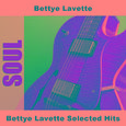 Bettye Lavette Selected Hits