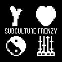 Subculture Frenzy