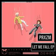 Let Me Fall EP