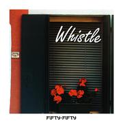 【FREE】"Whistle"